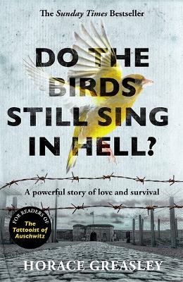Do the Birds Still Sing in Hell?: A powerful true story of love and survival book