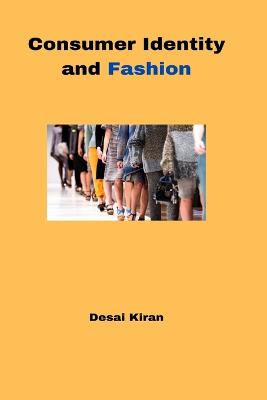 Consumer Identity and Fashion book