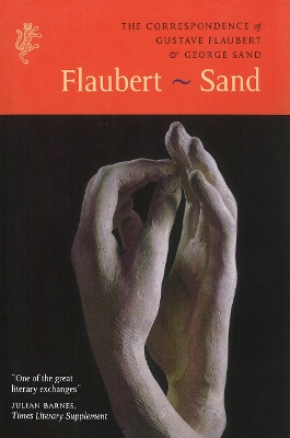Correspondence of Gustave Flaubert & George Sand book