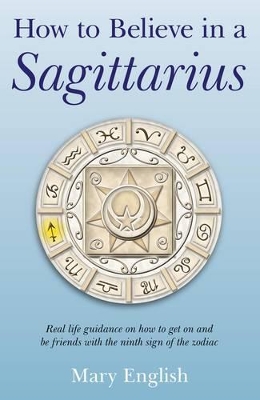 How to Believe in a Sagittarius book