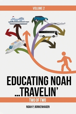 Educating Noah...Travelin' book
