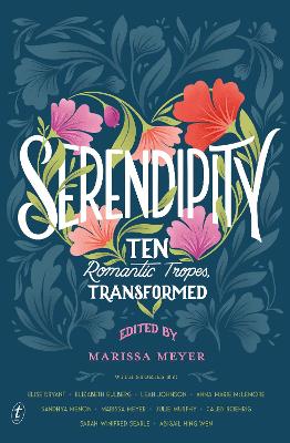 Serendipity: Ten Romantic Tropes, Transformed book