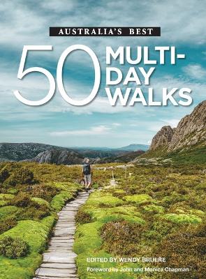 Australia's 50 Best Multi-day Walks book