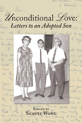 Unconditional Love: Letters to an Adopted Son book