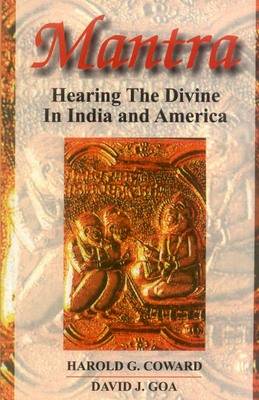 Mantra: Hearing the Divine in India and America book