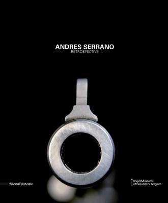 Andres Serrano: Uncensored Photographs book