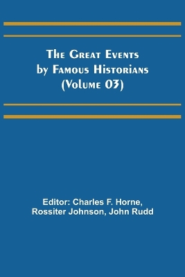 The Great Events by Famous Historians (Volume 03) book