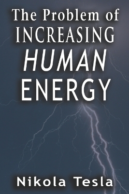 Problem of Increasing Human Energy book