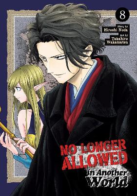 No Longer Allowed In Another World Vol. 8 book