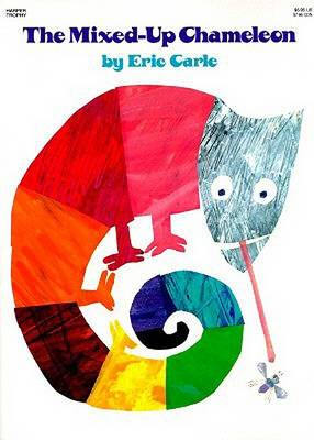 The Mixed-Up Chameleon by Eric Carle