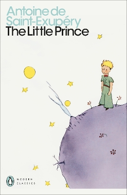 The Little Prince: And Letter to a Hostage by Antoine de Saint-Exupéry