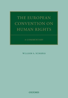 European Convention on Human Rights by William A. Schabas
