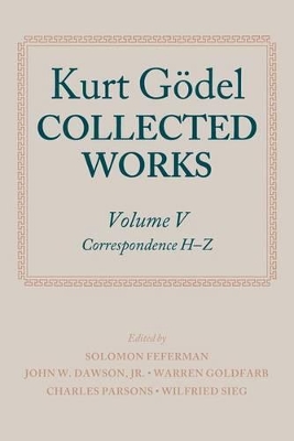 Kurt Goedel: Collected Works: Volume V book