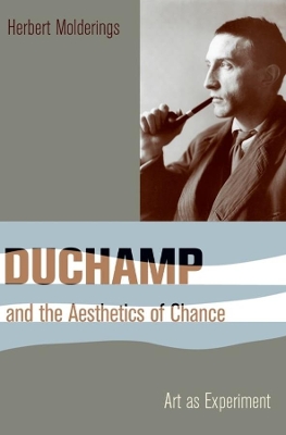 Duchamp and the Aesthetics of Chance book