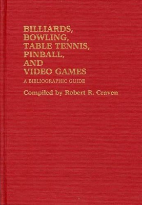 Billiards, Bowling, Table Tennis, Pinball, and Video Games book