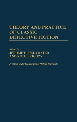 Theory and Practice of Classic Detective Fiction book