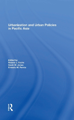 Urbanization And Urban Policies In Pacific Asia book