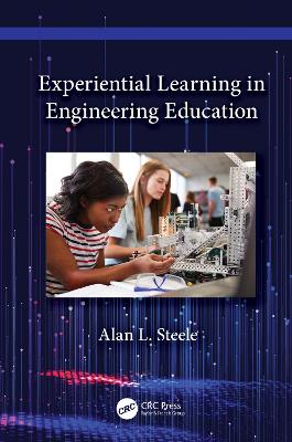 Experiential Learning in Engineering Education book