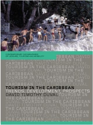 Tourism in the Caribbean by David Timothy Duval