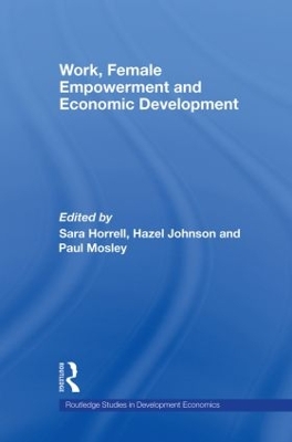 Work, Female Empowerment and Economic Development book