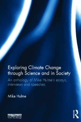 Exploring Climate Change through Science and in Society book