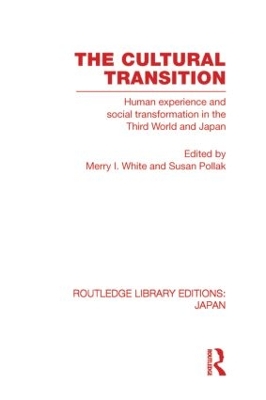 The Cultural Transition by Merry I White