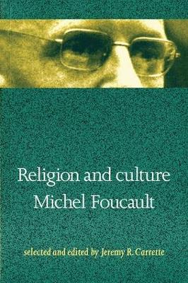 Religion and Culture by Michel Foucault