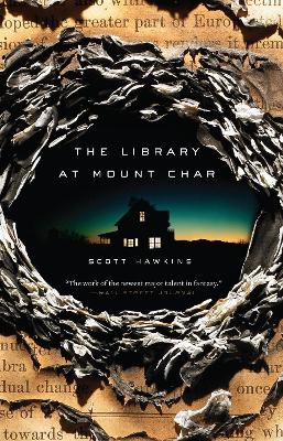 Library At Mount Char by Scott Hawkins