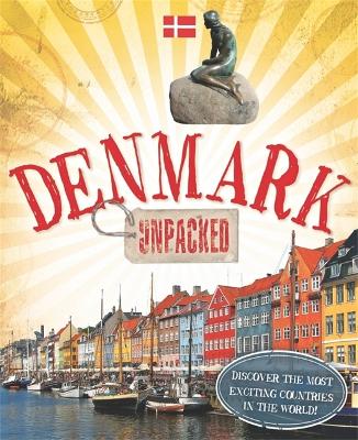 Unpacked: Denmark by Clive Gifford