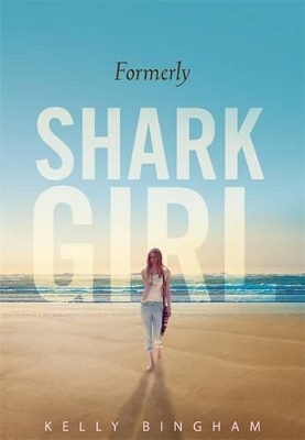 Formerly Shark Girl book