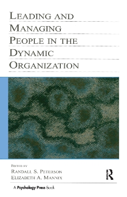 Leading and Managing People in the Dynamic Organization by Randal D. Day