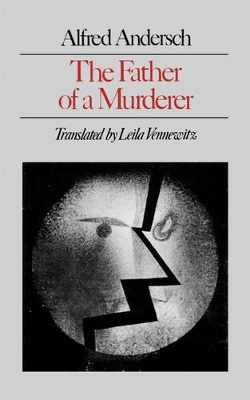 The Father of a Murderer by Alfred Andersch