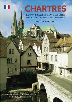 Chartres Cathedral and the Old Town - French book