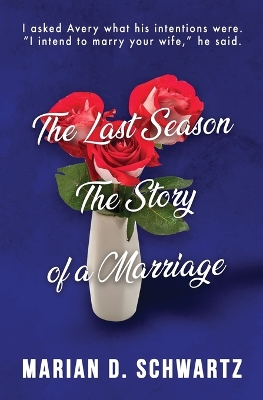Last Season, the Story of a Marriage book