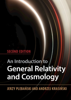 An Introduction to General Relativity and Cosmology book