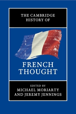 The Cambridge History of French Thought by Michael Moriarty