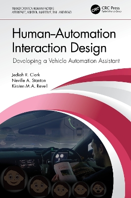 Human-Automation Interaction Design: Developing a Vehicle Automation Assistant book