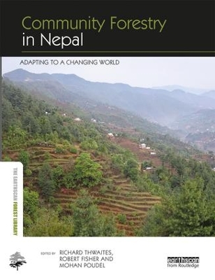 Community Forestry in Nepal by Richard Thwaites