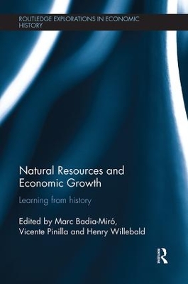 Natural Resources and Economic Growth: Learning from History by Marc Badia-Miró