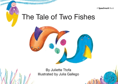 The The Tale of Two Fishes: A Story about Resilient Thinking by Juliette Ttofa