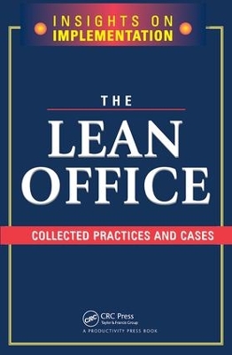 The Lean Office: Collected Practices and Cases book