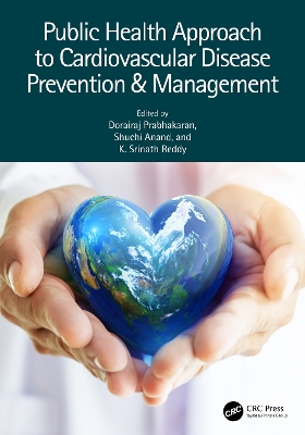 Public Health Approach to Cardiovascular Disease Prevention & Management by Dorairaj Prabhakaran