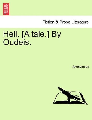 Hell. [A Tale.] by Oudeis. book