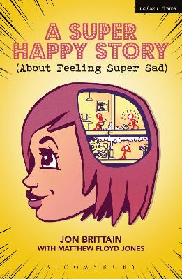 Super Happy Story (About Feeling Super Sad) book