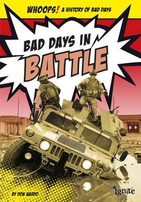 Bad Days in Battle by Don Nardo