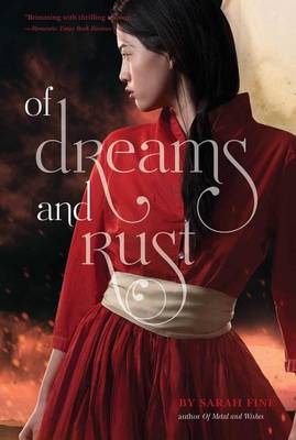 Of Dreams and Rust by Lecturer in Philosophy Sarah Fine
