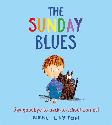 The Sunday Blues: Say goodbye to back to school worries! book