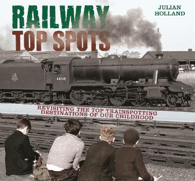 Railway Top Spots book