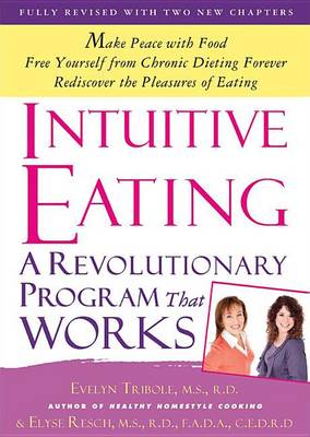 Intuitive Eating, 3rd Edition by Evelyn Tribole
