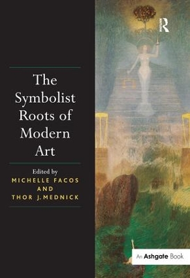 Symbolist Roots of Modern Art book
